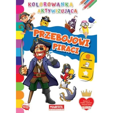 Przebojowi piraci. Kolorowanka aktywizuj�ca