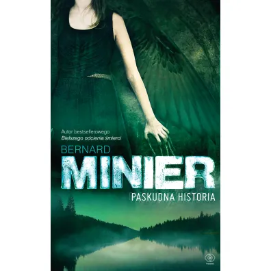 Paskudna historia - Bernard Minier