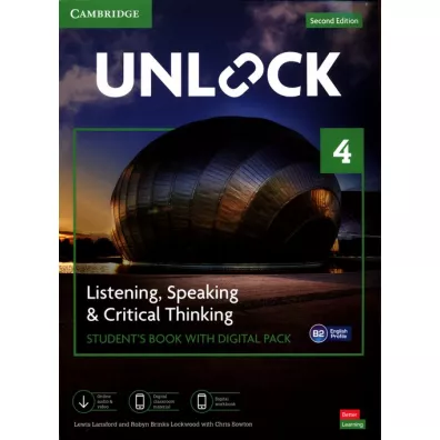 Unlock Level 4. Listening, Speaking and Critical Thinking. Student's Book with Digital Pack - Lewis Lansford, Chris Sowton, Robyn Brinks Lockwood