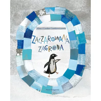 Zaczarowana zagroda - Alina Centkiewicz, Czesaw Centkiewicz
