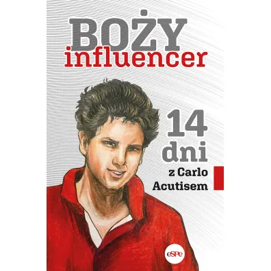 Bo�y influencer. 14 dni z Carlem Acutisem - red Patryk Reczek CSsR