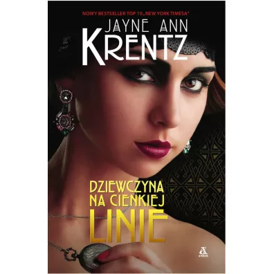 Dziewczyna na cienkiej linie - Jayne Ann Krentz
