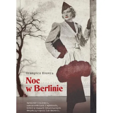Noc w Berlinie - Grzegorz Kozera