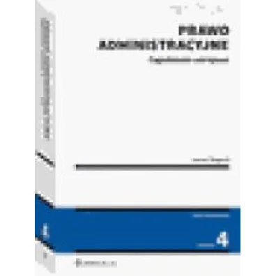 Prawo administracyjne. Zagadnienia ustrojowe
