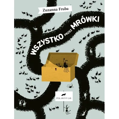 Wszystko przez mr�wki - Zuzanna Fruba