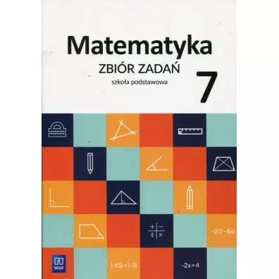Matematyka. Zbi�r zada�. Klasa 7. Szko�a podstawowa - Ewa Duvnjak, Ewa Kokiernak-Jurkiewicz