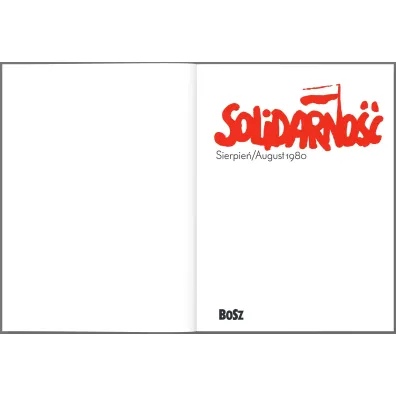 Solidarno��. Sierpie� / August 1980