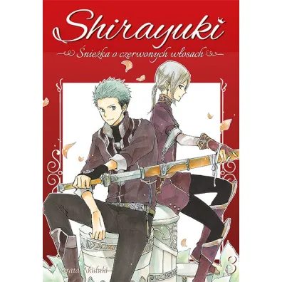 Shirayuki. �nie�ka o czerwonych w�osach. Tom 3 - Sorata Akiduki