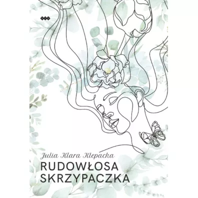 Rudow�osa skrzypaczka - Julia Klara Klepacka