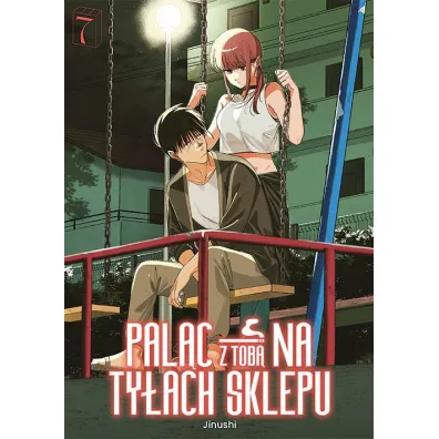 Pal�c z tob� na ty�ach sklepu. Tom 7 - Jinushi