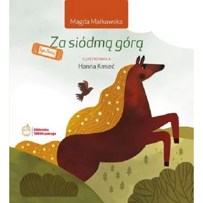 Za si�dm� g�r� - Magda Ma�kowska