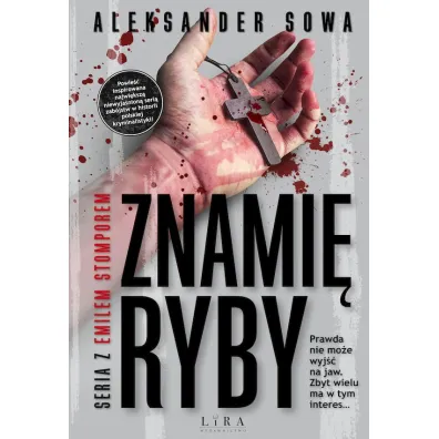 Znami� Ryby. Seria z Emilem Stomporem. Tom 5 - Aleksander Sowa
