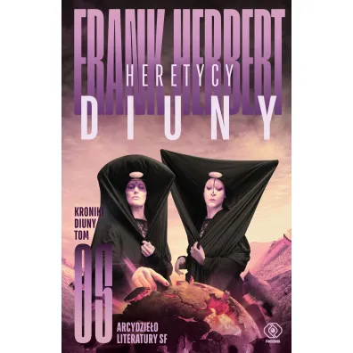 Heretycy Diuny. Cykl Kroniki Diuny. Tom 5 - Frank Herbert