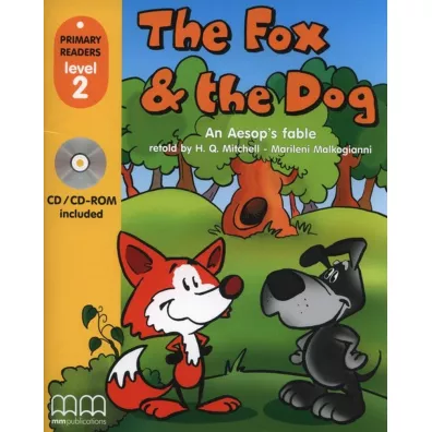 The fox and the dog with Audio CD/CD-ROM. Primary Readers. Level 2 - H. Q. Mitchell