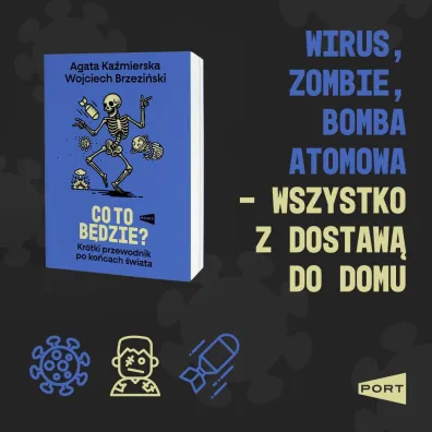 Co to b�dzie? Kr�tki przewodnik po ko�cach �wiata