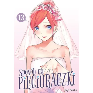Spos�b na pi�cioraczki. Tom 13 - Negi Haruba
