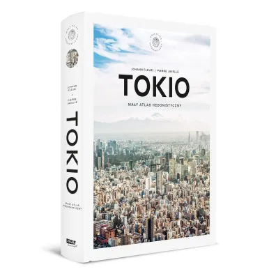Tokio. Ma�y atlas hedonistyczny