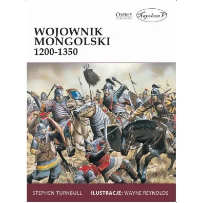 Wojownik mongolski 1200-1350 - Stephen Turnbull