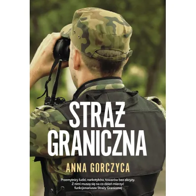 Stra� graniczna - Anna Gorczyca