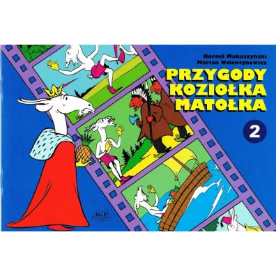 Przygody Kozio�ka Mato�ka. Cz�� 2 - Kornel Makuszy�ski, Marian Walentynowicz