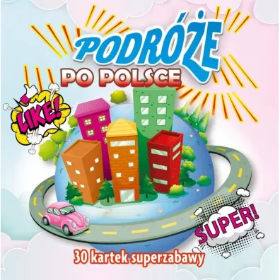 30 kartek superzabawy. Podr�e po Polsce