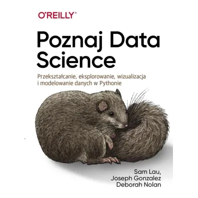 Poznaj Data Science - Joseph Gonzalez, Sam Lau, Deborah Nolan