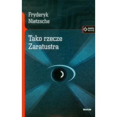Tako rzecze Zaratustra - Fryderyk Nietzsche