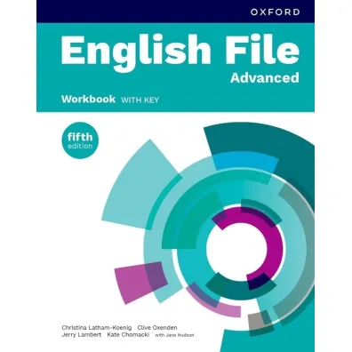 English File 5E Advanced WB + key - Christina Latham-Koenig, Clive Oxenden, Kate  Chomacki