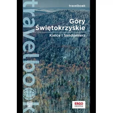 G�ry �wi�tokrzyskie. Kielce i Sandomierz. Travelbook - Krzysztof Bzowski