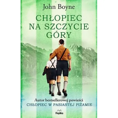 Ch�opiec na szczycie g�ry - John Boyne