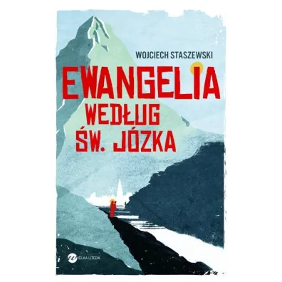 Ewangelia wed�ug �w. J�zka - Wojciech Staszewski
