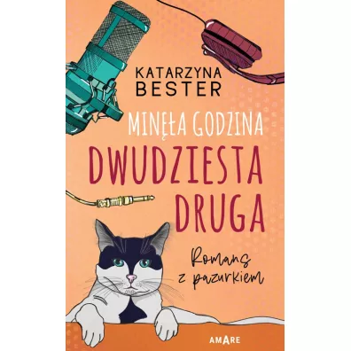 Min�a godzina dwudziesta druga - Katarzyna  Bester