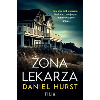�ona lekarza - Adrian Napieralski, Daniel Hurst