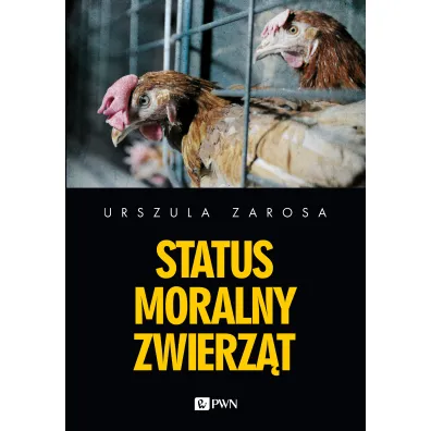 Status moralny zwierz�t - Urszula Zarosa