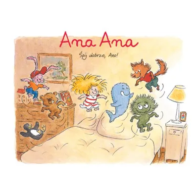�pij dobrze, Ano! Ana Ana. Tom 1