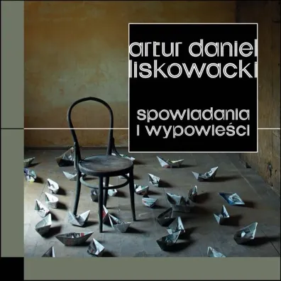Spowiadania i wypowie�ci - Artur D Liskowacki