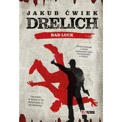 Drelich. Bad Luck. Edycja na 20-lecie - Jakub �wiek