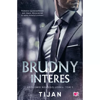 Brudny interes. Kr�lowie Nowego Jorku. Tom 1 - Tijan