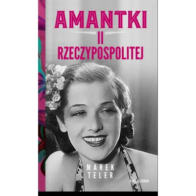Amantki II Rzeczypospolitej - Marek Teler
