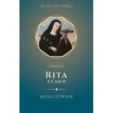 �wi�ta Rita z Cascii. Modlitewnik