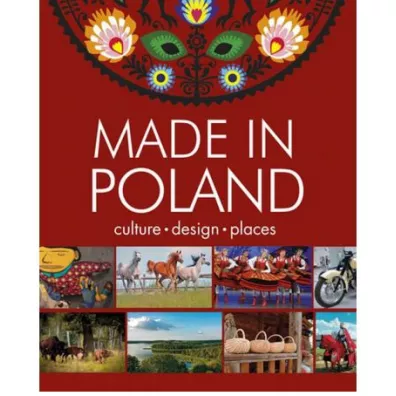 Made in Polska. Culture - design - sites (OT) wersja angielska - Krzysztof �ywczak