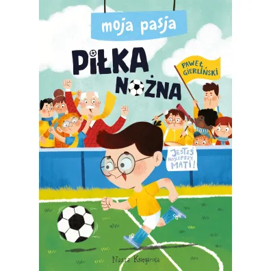 Moja pasja. Pi�ka no�na