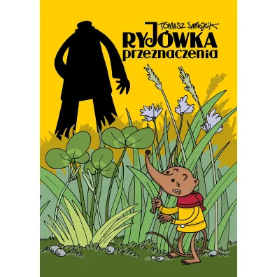 Ryj�wka przeznaczenia. Przygody Dobrzyka. Tom 1 - Tomasz Samojlik