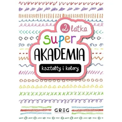 Super akademia: kszta�ty i kolory (2 latka)