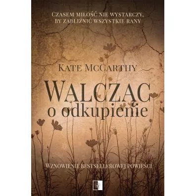 Walcz�c o odkupienie - Kate  McCarthy