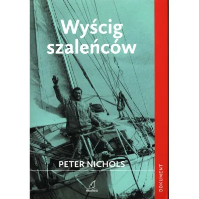 Wy�cig szale�c�w - Peter Nichols