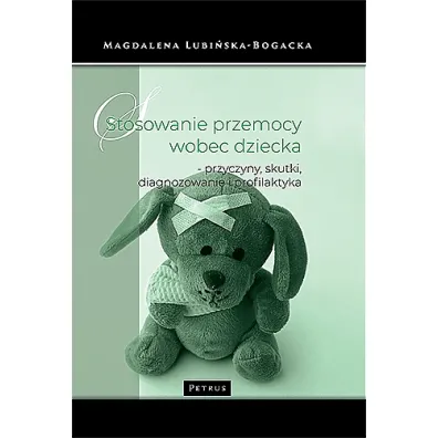 Stosowanie przemocy wobec dziecka - Magdalena Lubi�ska-Bogacka