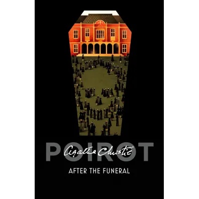 Poirot. After the Funeral - Agatha Christie