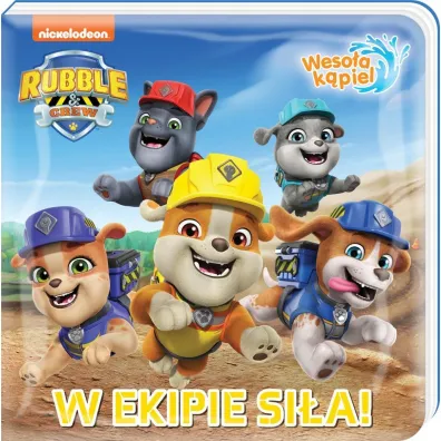 Rubble and Crew Weso�a k�piel 1 W ekipie si�a