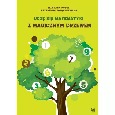 Ucz� si� matematyki z Magicznym Drzewem - Barbara Dudel, Katarzyna  Zaj�czkowska